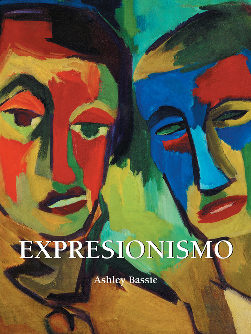 Title details for Expresionismo by Ashley Bassie - Available